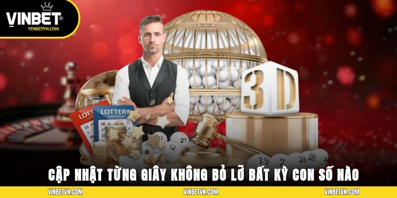 Cập nhật từng giây không bỏ lỡ bất kỳ con số nào