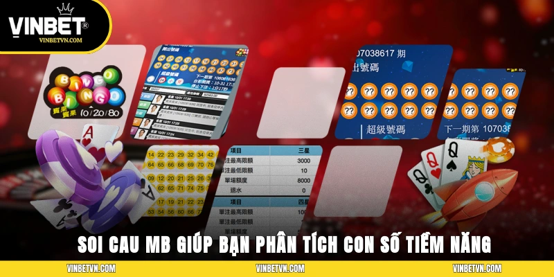 Soi cau mb giúp bạn phân tích con số tiềm năng tốt hơn