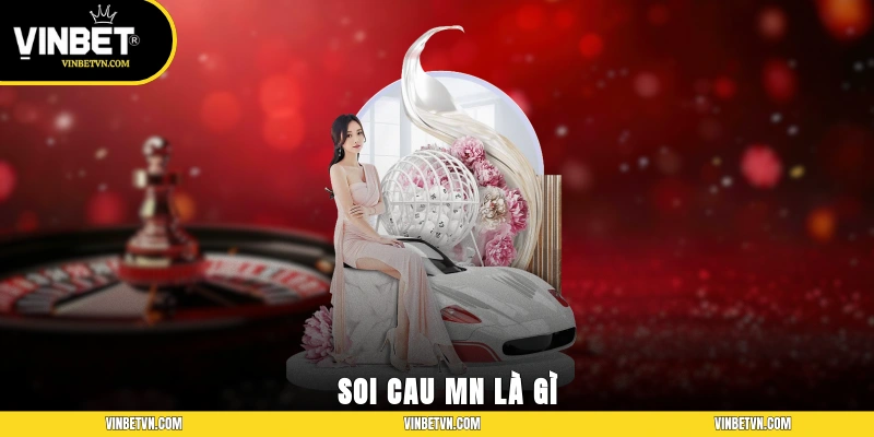 Soi cau mn là gì?