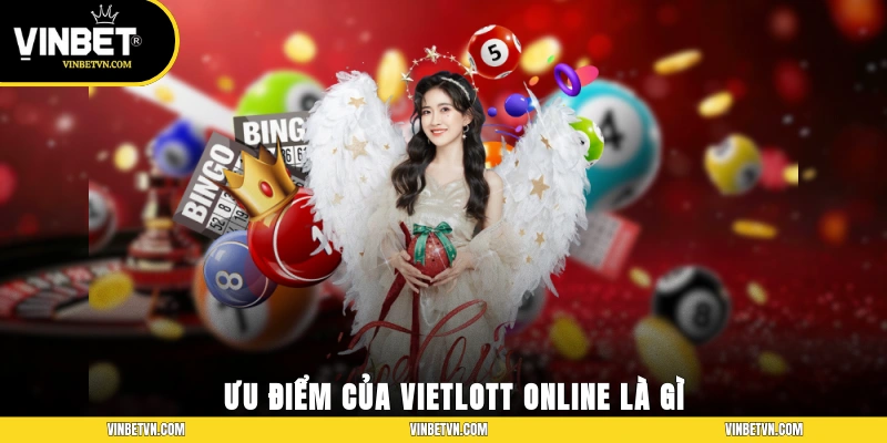 Ưu điểm của Vietlott online là gì?